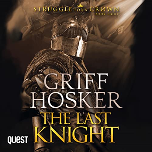 The Last Knight (Struggle for a Crown)