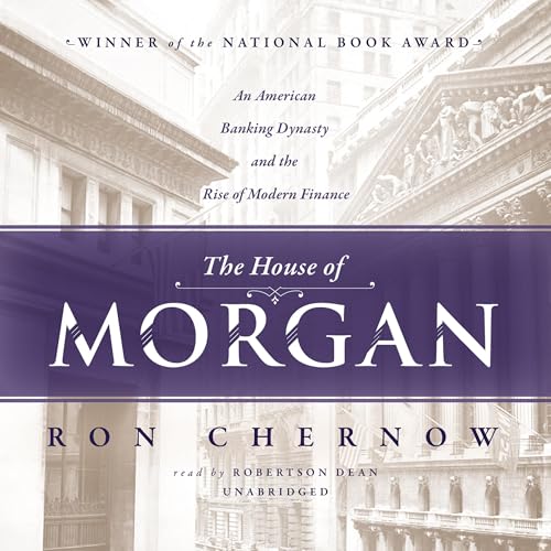 The House of Morgan – Full Audiobook