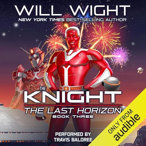 Will Wight: The Knight (The Last Horizon)