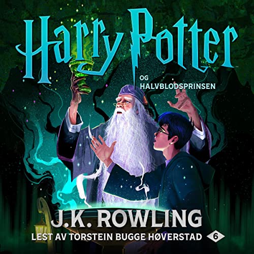J.K. Rowling, Torstein Bugge H&oslash;verstad – translator: Harry Potter og Halvblodsprinsen