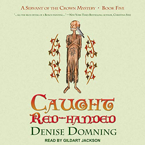 Caught Red-Handed (Servant of the Crown Mystery) — Narrated Edition