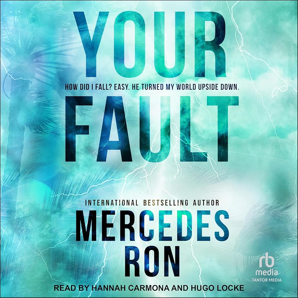 Your Fault (Culpable) — Narrated Edition