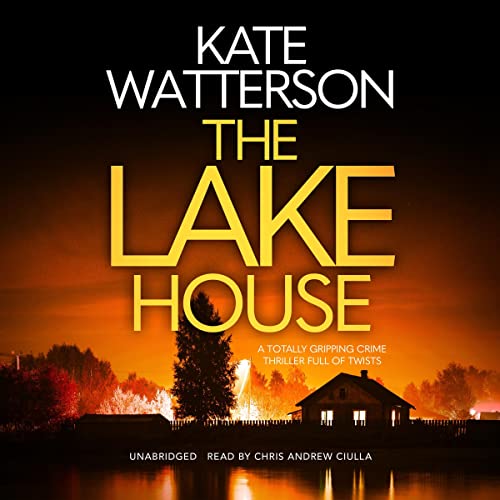 The Lake House (Detective Chris Bailey) by Kate Watterson (Audiobook)