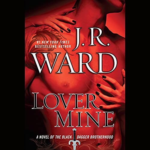 Lover Mine (The Black Dagger Brotherhood) (J. R. Ward)