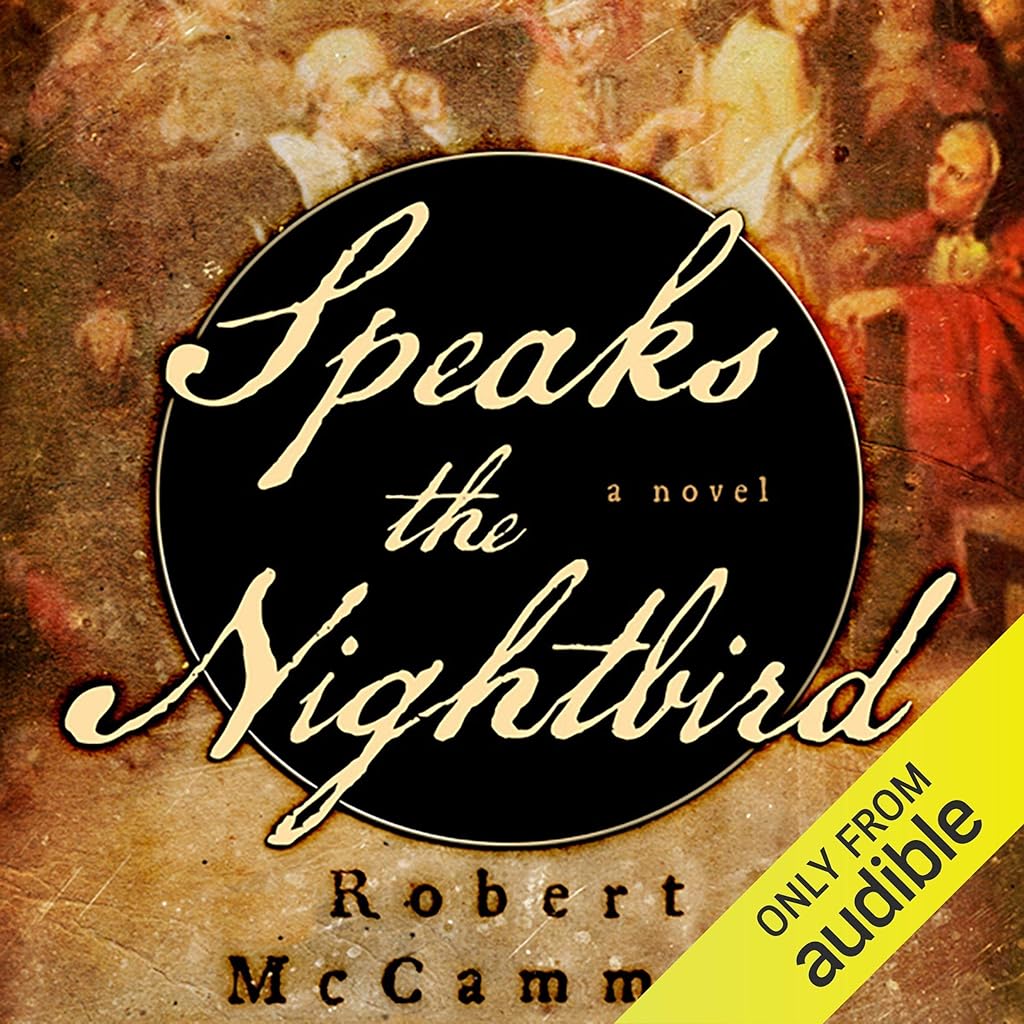 Stream Speaks the Nightbird (A Matthew Corbett Novel) by Robert R. McCammon