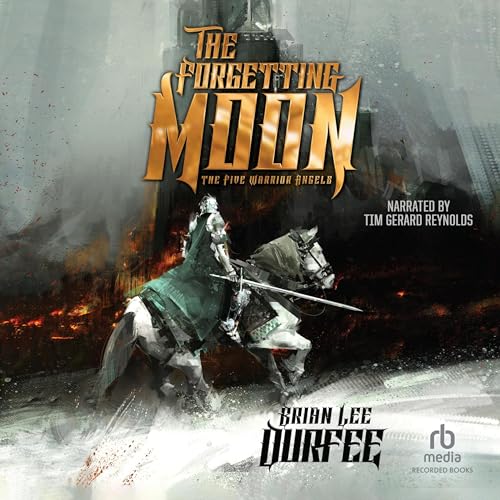 Stream The Forgetting Moon (The Five Warrior Angels) by Brian Lee Durfee