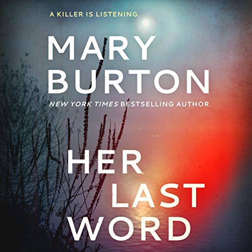 Stream Her Last Word by Mary Burton