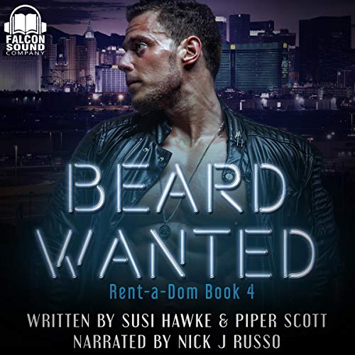 Beard Wanted (Rent-a-Dom) — Narrated Edition