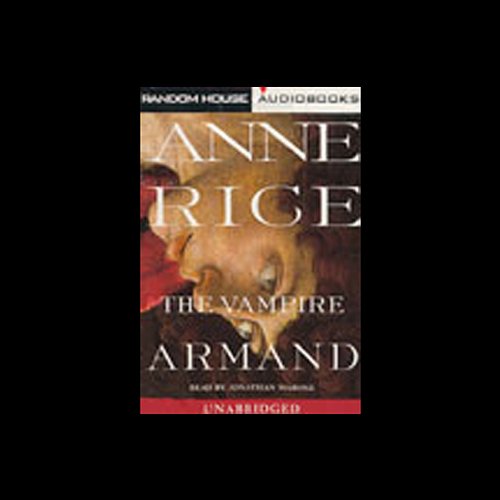 The Vampire Armand (The Vampire Chronicles) — Narrated Edition