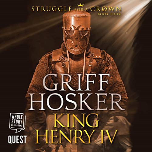 King Henry IV (Struggle for a Crown) – Full Audiobook