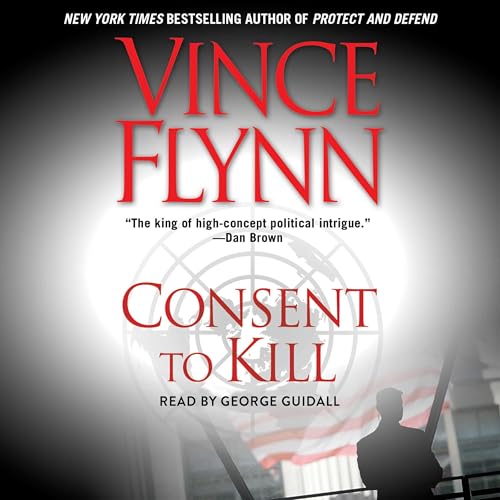 Consent to Kill (Mitch Rapp) – Full Audiobook