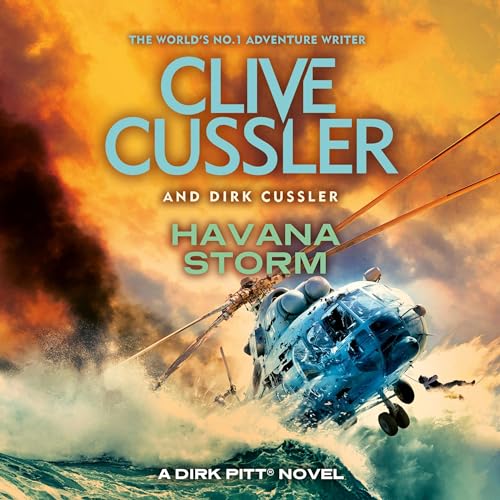 Clive Cussler, Dirk Cussler: Havana Storm (Dirk Pitt Adventures)