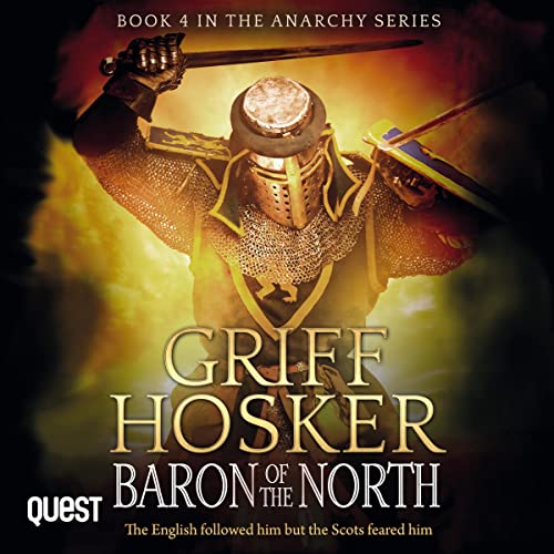 Baron of the North (The Anarchy) by Griff Hosker (Audiobook)