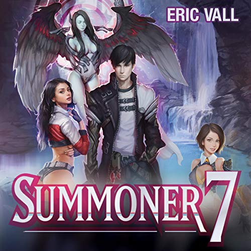 Summoner 7 by Eric Vall (Audiobook)