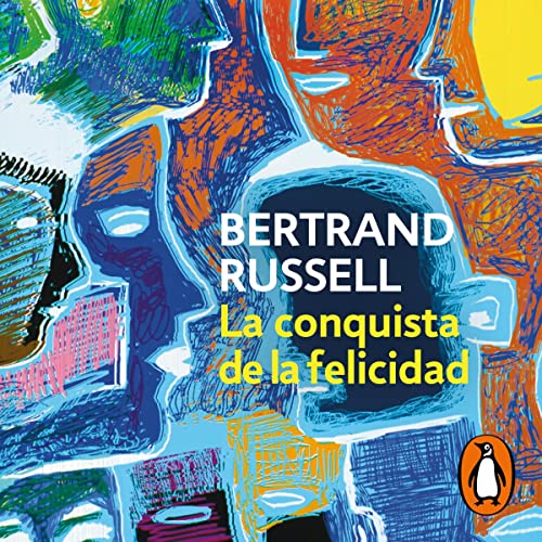 Listen to La conquista de la felicidad [The Conquest of Happiness]
