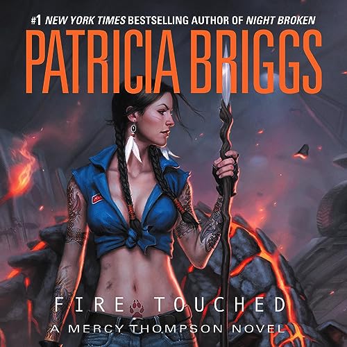 Fire Touched (Mercy Thompson) by Patricia Briggs (Audiobook)
