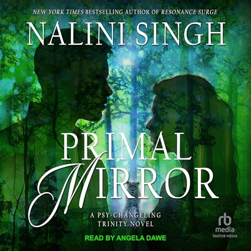 Primal Mirror (Psy-Changeling Trinity) – Full Audiobook