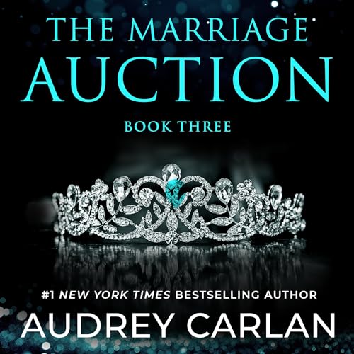 Stream The Marriage Auction: Book Three by Audrey Carlan