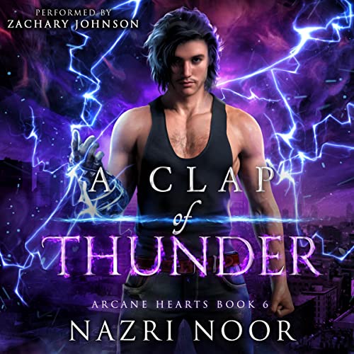 A Clap of Thunder (Arcane Hearts) (Nazri Noor)