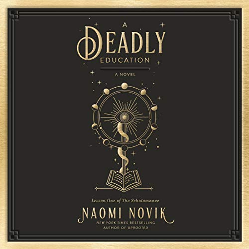 Stream A Deadly Education (Scholomance) by Naomi Novik