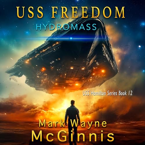 USS Freedom: Hydromass (USS Hamilton)