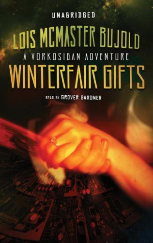 Winterfair Gifts (Vorkosigan Saga (chronological)) (Lois McMaster Bujold)