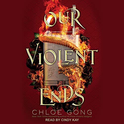 Stream Our Violent Ends by Chloe Gong