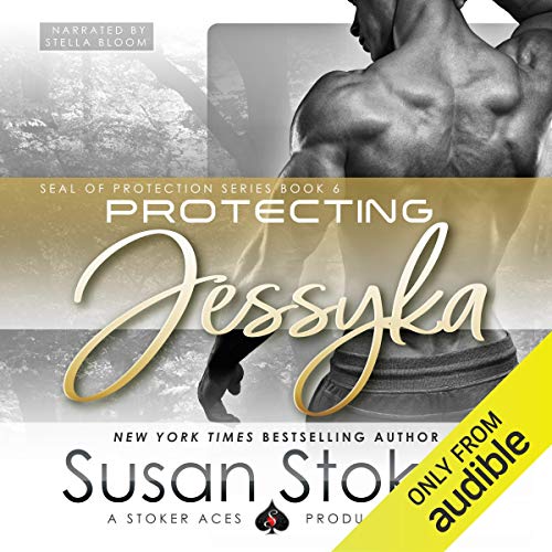 Susan Stoker: Protecting Jessyka (SEAL of Protection)