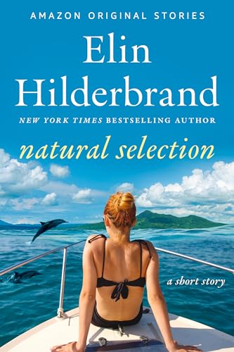 Stream Natural Selection by Elin Hilderbrand