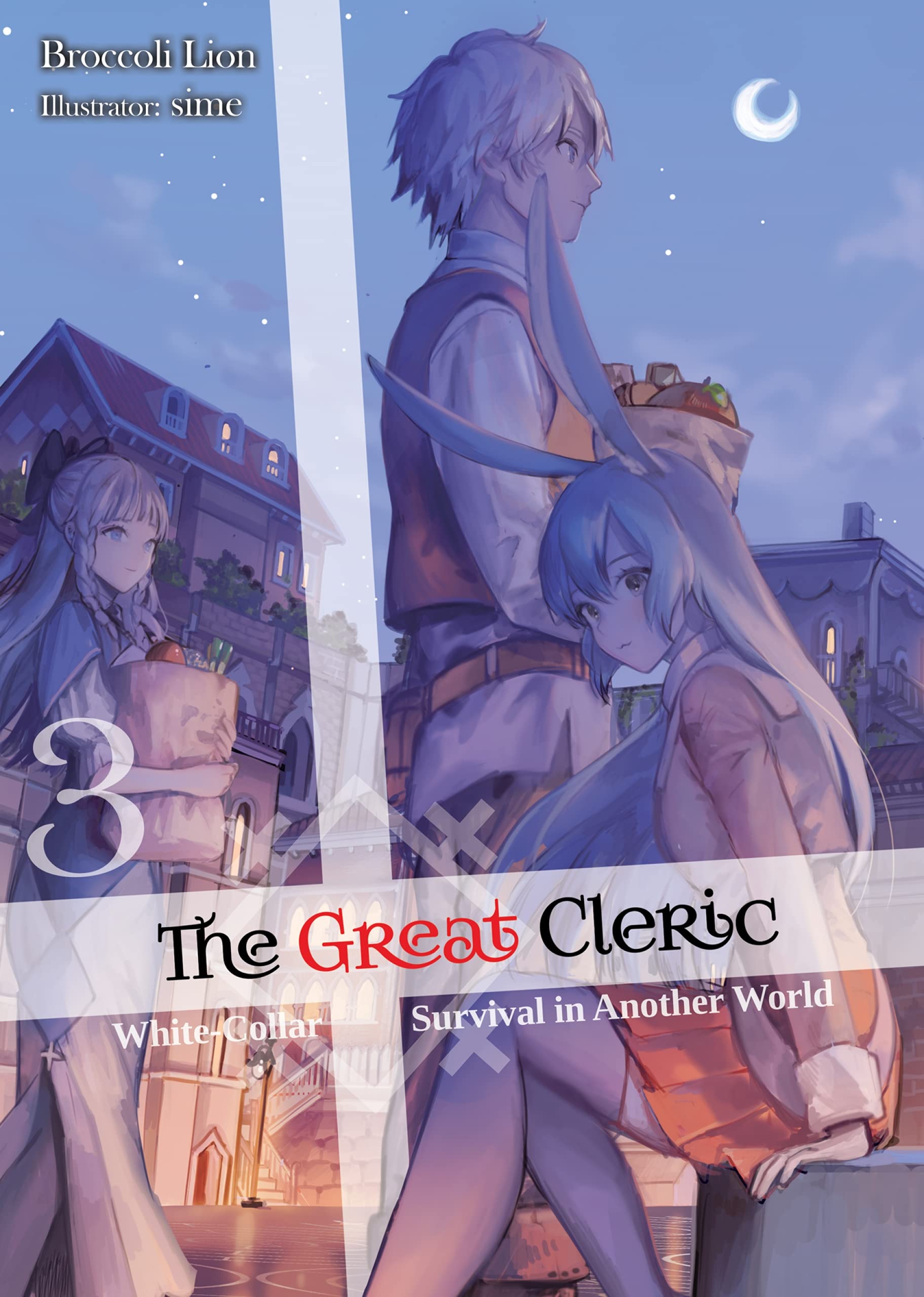 Broccoli Lion: The Great Cleric (Light Novel): Volume 3