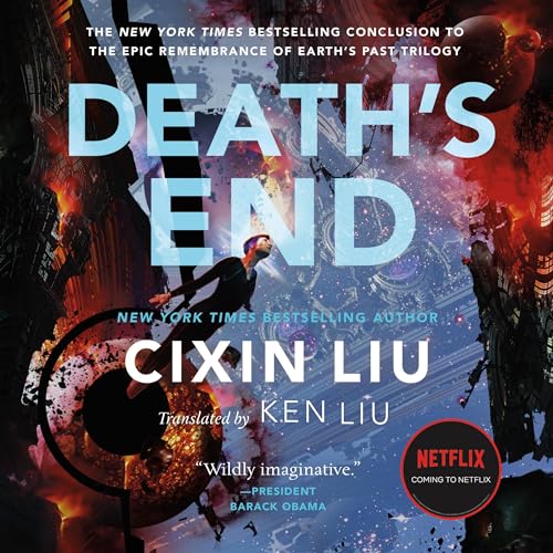 Death’s End (The Remembrance of Earth’s Past) by Cixin Liu, Ken Liu – translator (Audiobook)