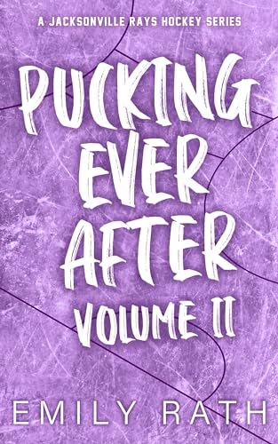 Emily Rath: Pucking Ever After: Volume 2