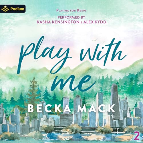 Play with Me (Playing for Keeps) – Full Audiobook