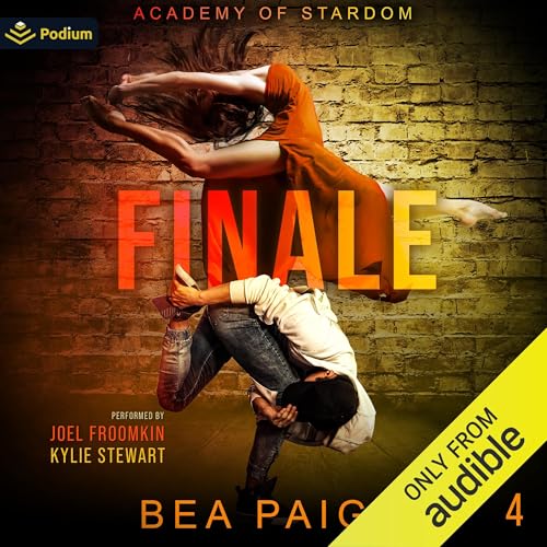 Finale (Academy of Stardom) — Narrated Edition