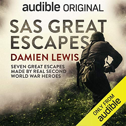 Listen to SAS great escapes