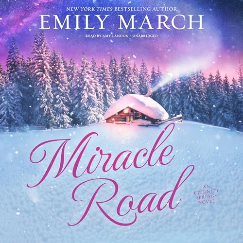 Stream Miracle Road (Eternity Springs) by Emily March