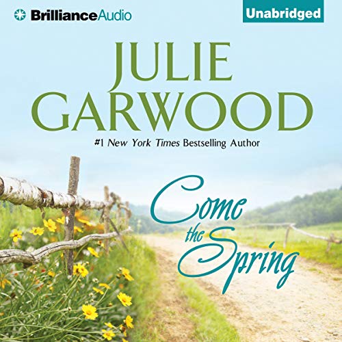 Julie Garwood: Come the Spring (Claybornes’ Brides)