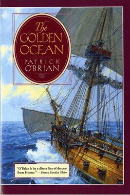 The Golden Ocean by Patrick O’Brian (Audiobook)