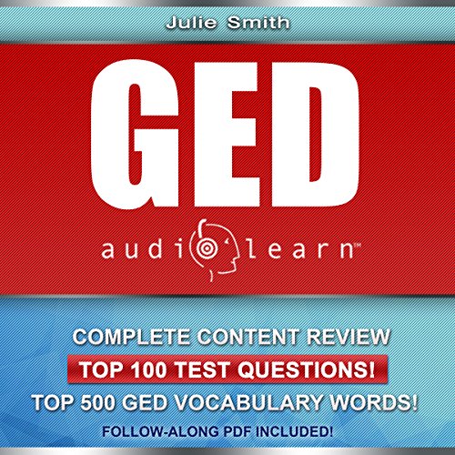 GED AudioLearn – Complete Audio Review for the GED (General Equivalency Diploma) Audiobook