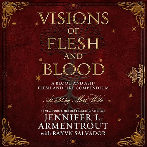 Visions of Flesh and Blood (Blood and Ash) Audiobook