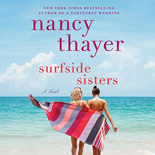 Nancy Thayer: Surfside Sisters