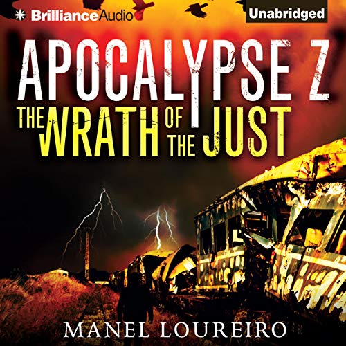 The Wrath of the Just (Apocalypse Z)