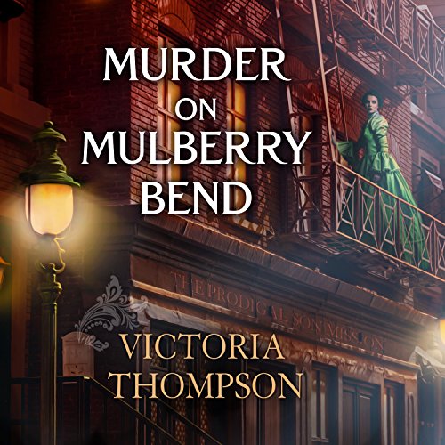 Victoria Thompson: Murder on Mulberry Bend (Gaslight Murders)