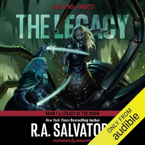 The Legacy (Legend of Drizzt) — Narrated Edition
