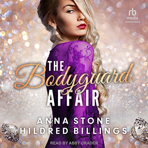 The Bodyguard Affair (Black Diamond) by Anna Stone, Hildred Billings (Audiobook)