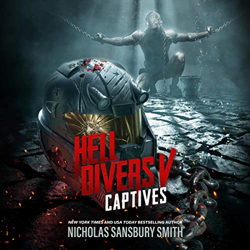 Nicholas Sansbury Smith: Hell Divers V: Captives