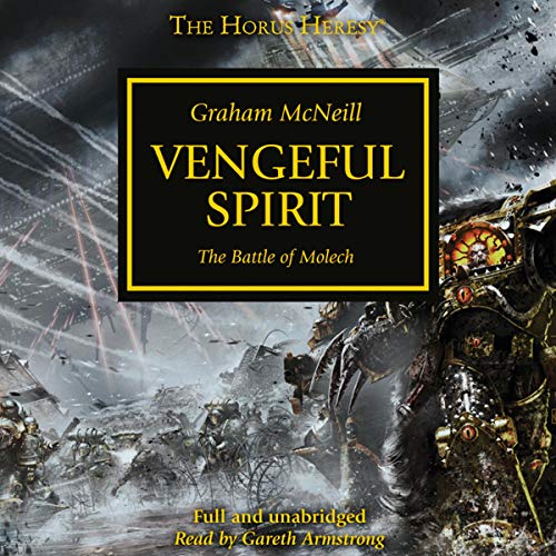Stream Vengeful Spirit (The Horus Heresy) by Graham McNeill