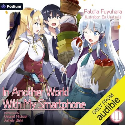 In Another World With My Smartphone 11 Audiobook