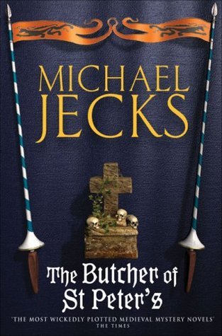 The Butcher of St Peter’s (Michael Jecks)