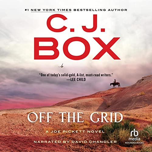 Off the Grid (Joe Pickett) (C. J. Box)